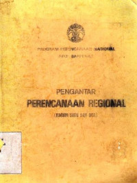 Pengantar Perencanaan Regional (Bagian Satu Dan Dua)