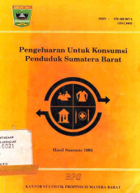 Pengeluaran Untuk Konsumsi Penduduk Sumatera Barat Hasil Susenas 1993