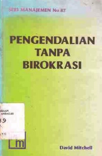 Pengendalian Tanpa Birokrasi