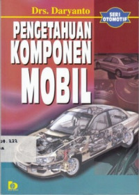 Pengetahuan Komponen Mobil