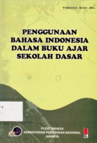 Penggunaan Bahasa Indonesia Dalam Buku Ajar Sekolah Dasar