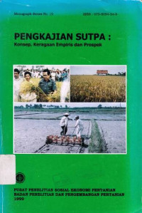 Pengkajian Sutpa: Konsep, Keragaan Empiris Dan Prospek