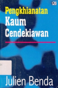 Pengkhianatan Kaum Cendekiawan