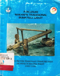 Pengolah Makanan Tradisional Sumatera Barat / Erman Mkmur