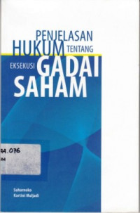 Penjelasan Hukum Tentang Eksekusi Gadai Saham