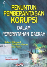 Penuntun Pemberantasan Korupsi Dalam Pemerintahan Daerah