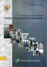 Penyempurnaan Penyusunan Indeks Pembangunan Regional