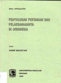 Penyuluhan Pertanian Dan Pelaksanaannya Di Indonesia