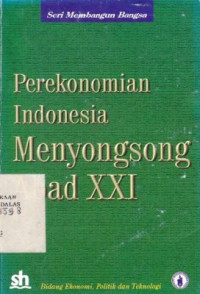 Perekonomian Indonesia menyongsong abad XXI