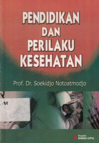 Pendidikan Dan perilaku kesehatan