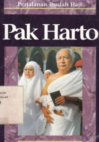 Perjalanan Ibadah Haji Pak Harto