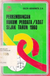 Perkembangan hukum perdata/adat sedjak tahun 1960