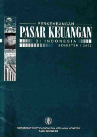 Perkembangan Pasar Keuangan Indonesia Semester I 2002