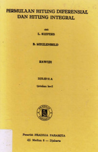 Permulaan Hitung Diferensial Dan Hitung Integral / L. Kuipers B. Meulenbeld