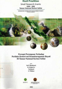 Potensi Lokal Masyarakat Di Desa- Desa Penyangga Taman Nasional Kerinci Seblat Persepsi Perempuan Terhadap Perilaku Konservasi Keanekaragaman HAyati Di Taman Nasional Kerinci SEblat