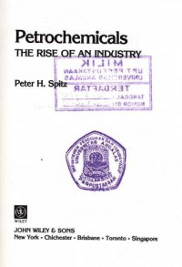 Petrochemicals  The Rise Of An Industry