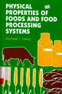 Physical Properties Of Foods And Food Processing System