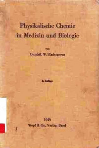 Physicalische Chemie In Medizin Und Biologie