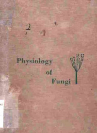 Psysiology of Fungi