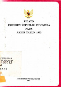 Pidato Presiden Pada HAri- Hari Bersejarah TAhun 1993