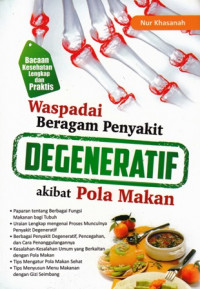 Waspadai Beragam Penyakit Degeneratif Akibat Pola Makan