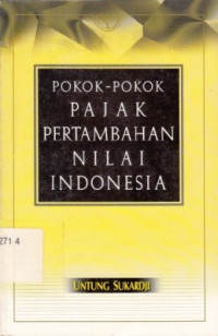 Pokok-Pokok Pajak Pertambahan Nilai Indonesia