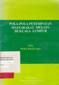 Pola-pola petempatan masyarakat melayu di Kuala Lumpur