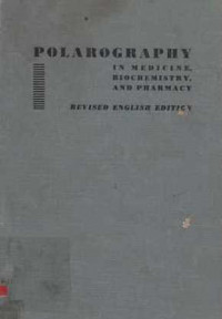 Polarography  In Medicine Biochemistry And Pharmacy