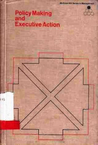 Policy Making and Executive Action