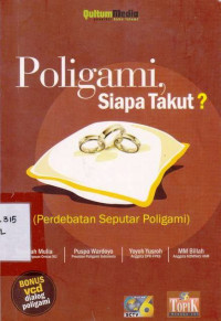 Poligami, Siapa Takut ?