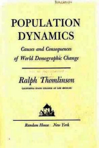 POPULATION Dynamics  Causes And Consequences of World Demographic Change