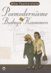 Posmodernisme Dan Budaya Konsumen