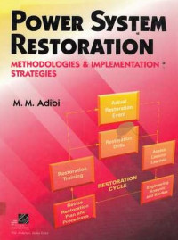 Power System Restoration Methodologies & Implementation Strategies