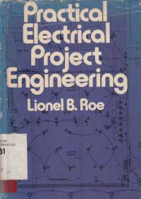 Practical Electrical Project Engineering