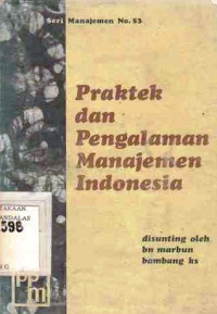 PRAKTEK Dan Pengalaman Manajemen Indonesia