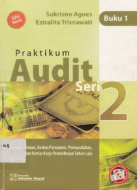 Praktikum Audit Seri 2 : Intruksi Umum, Berkas Permanen,Permasalahan Dan Kertas Kerja Pemeriksaan Tahun Lalu