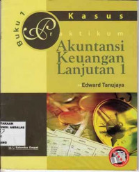 Praktikum Akuntansi Keuangan Lanjutan 1 : Kasus