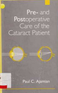 Pre-And Postoperative Care Of The Cataract Patient