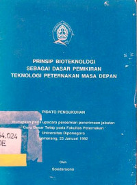 Prinsip Bioteknologi Sebagai Dasar Pemikiran Teknologi Peternakan Masa Depan