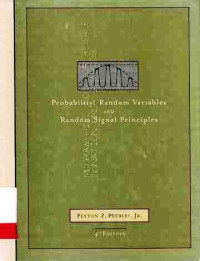 Probability, Random Variables, And Random Signal Principles / Peyton Z.Peebles