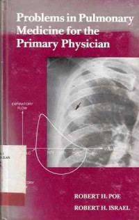 Problems In Pulmonary Medicine For The Primary Physician