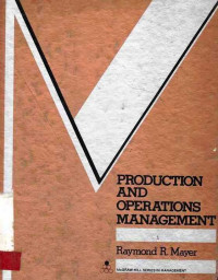 Production And Operations Management: Strategies and Tactics