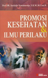 Promosi Kesehatan Dan Ilmu Perilaku