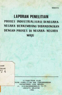 Laporan Penelitian Proses Industrilisasi di Negara Negara Berkembang Dibandingkan Dengan Proses Di Negara - Negara Maju