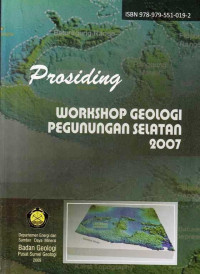 Prosiding Workshop Geologi Penggunaan Selatan 2007