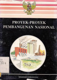 Proyek- Proyek Pembangunan NAsional