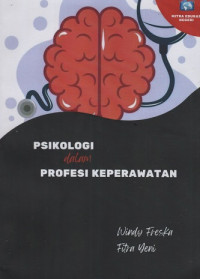 Psikologi Dalam Profesi Keperawatan