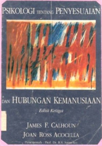 Psikologi Tentang Penyesuaian Dan Hubungan Kemanusiaan