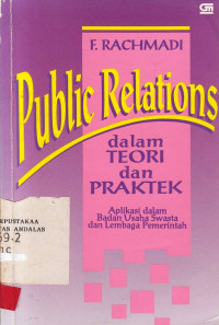 Public relations dalam teori dan praktek