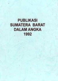 Publikasi Sumatera Barat Dalam Angka 1992